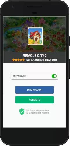 Miracle City 2 APK mod hack
