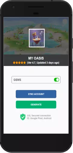 My Oasis APK mod hack