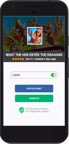 What The Hen Enter The Dragons APK mod hack